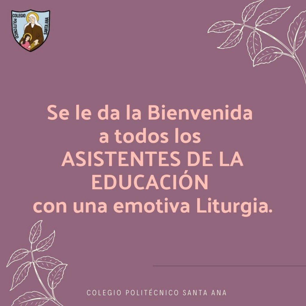 Bienvenida a los Asistentes de la Educación