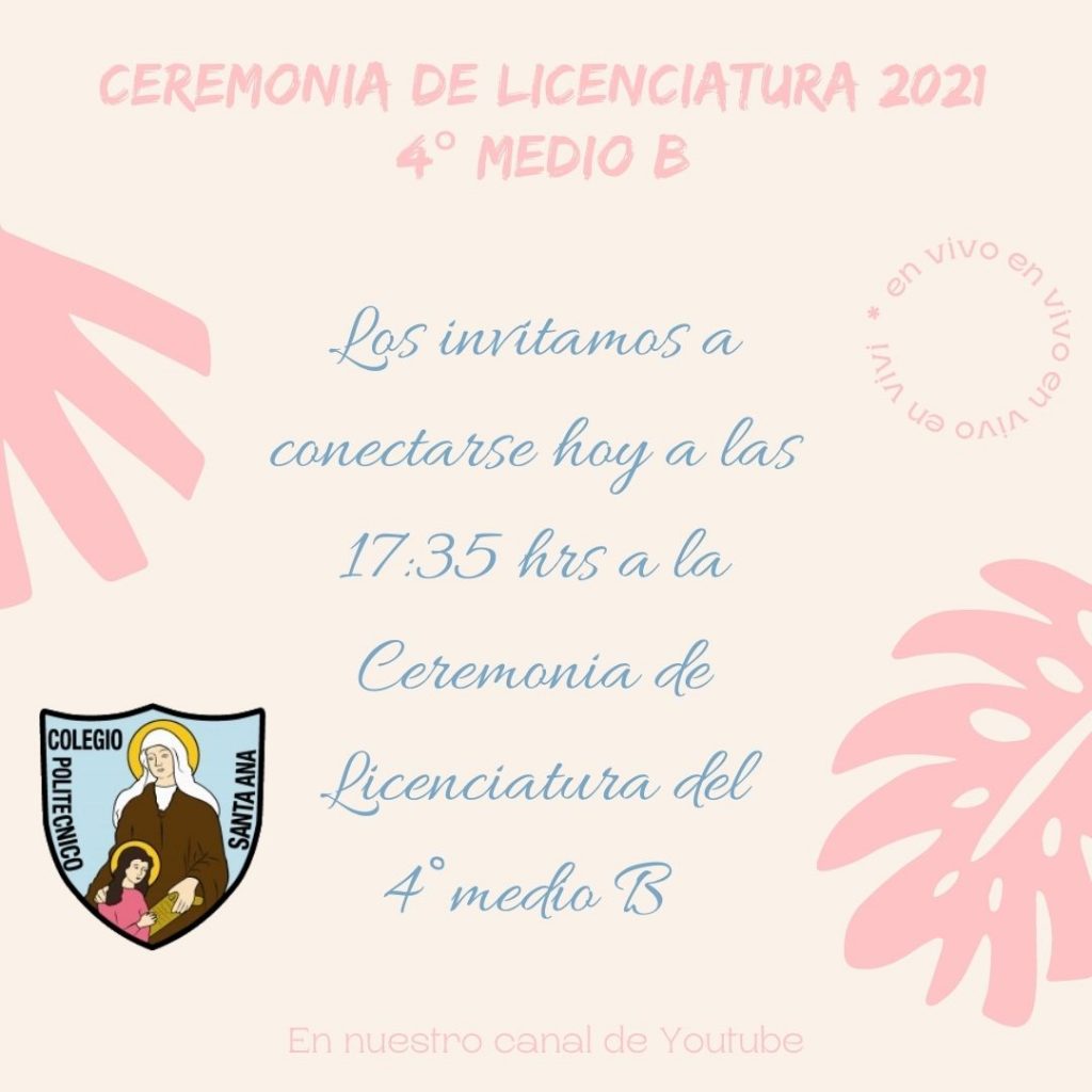 Ceremonia de Licenciatura 4° medio B