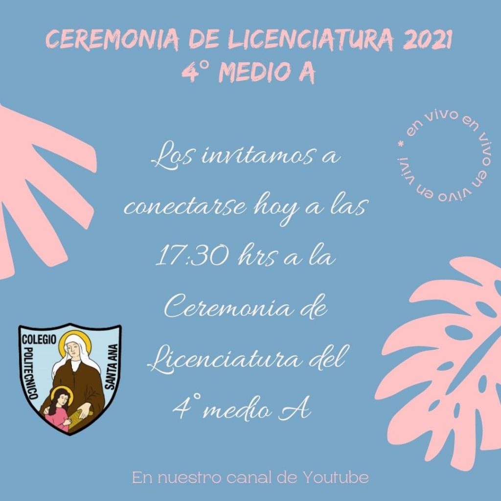 Ceremonia de Licenciatura 4° medio A