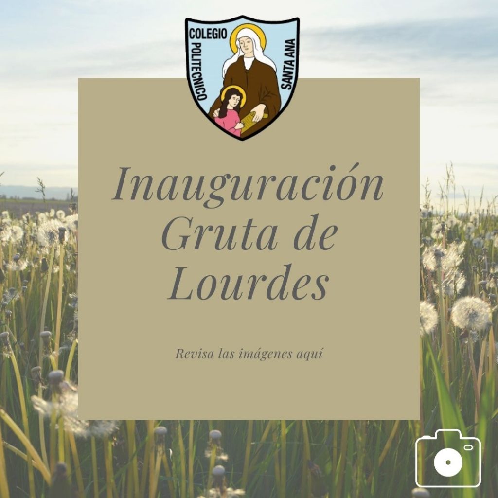 Inauguración Gruta de Lourdes