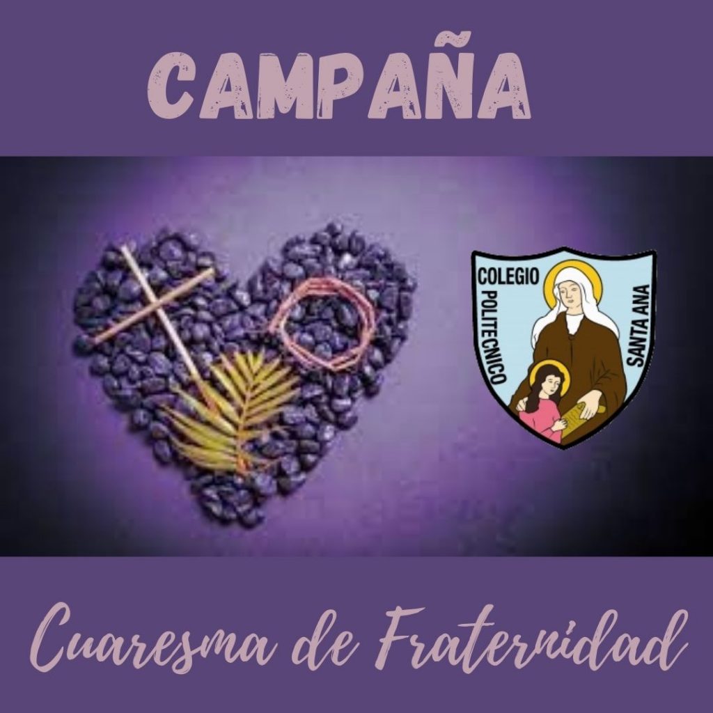 Campaña Cuaresma de Fraternidad.