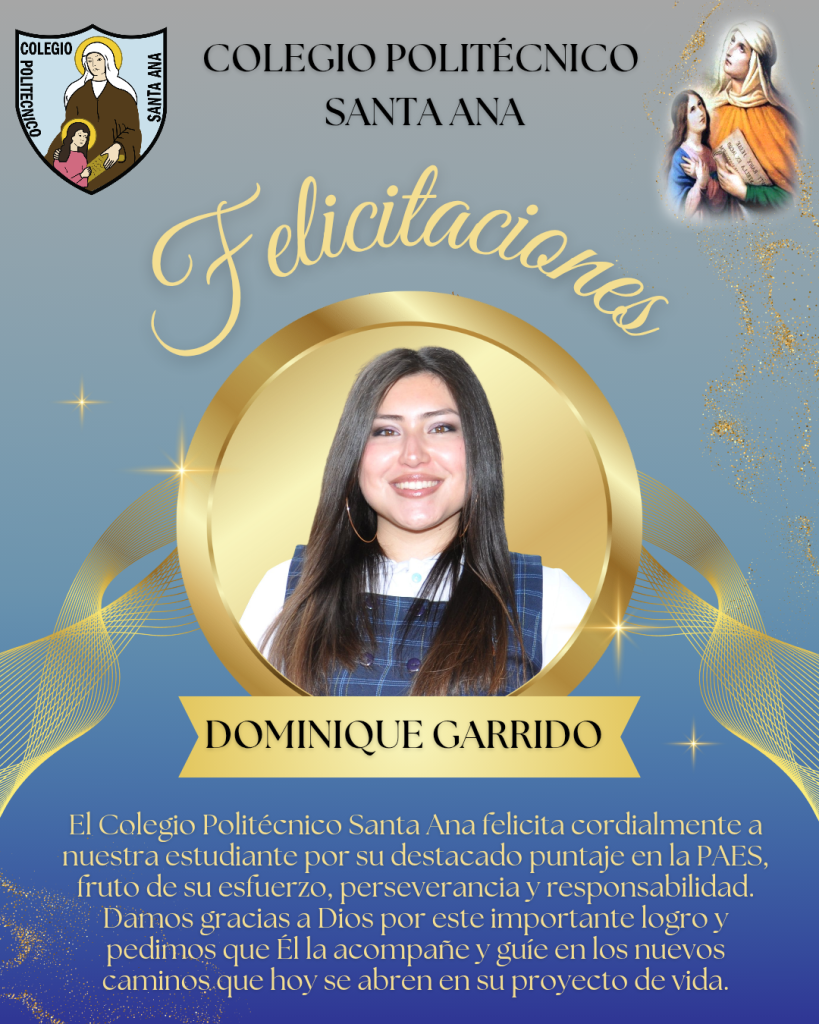 Felicitaciones a Dominique Garrido por su excelente puntaje en la PAES