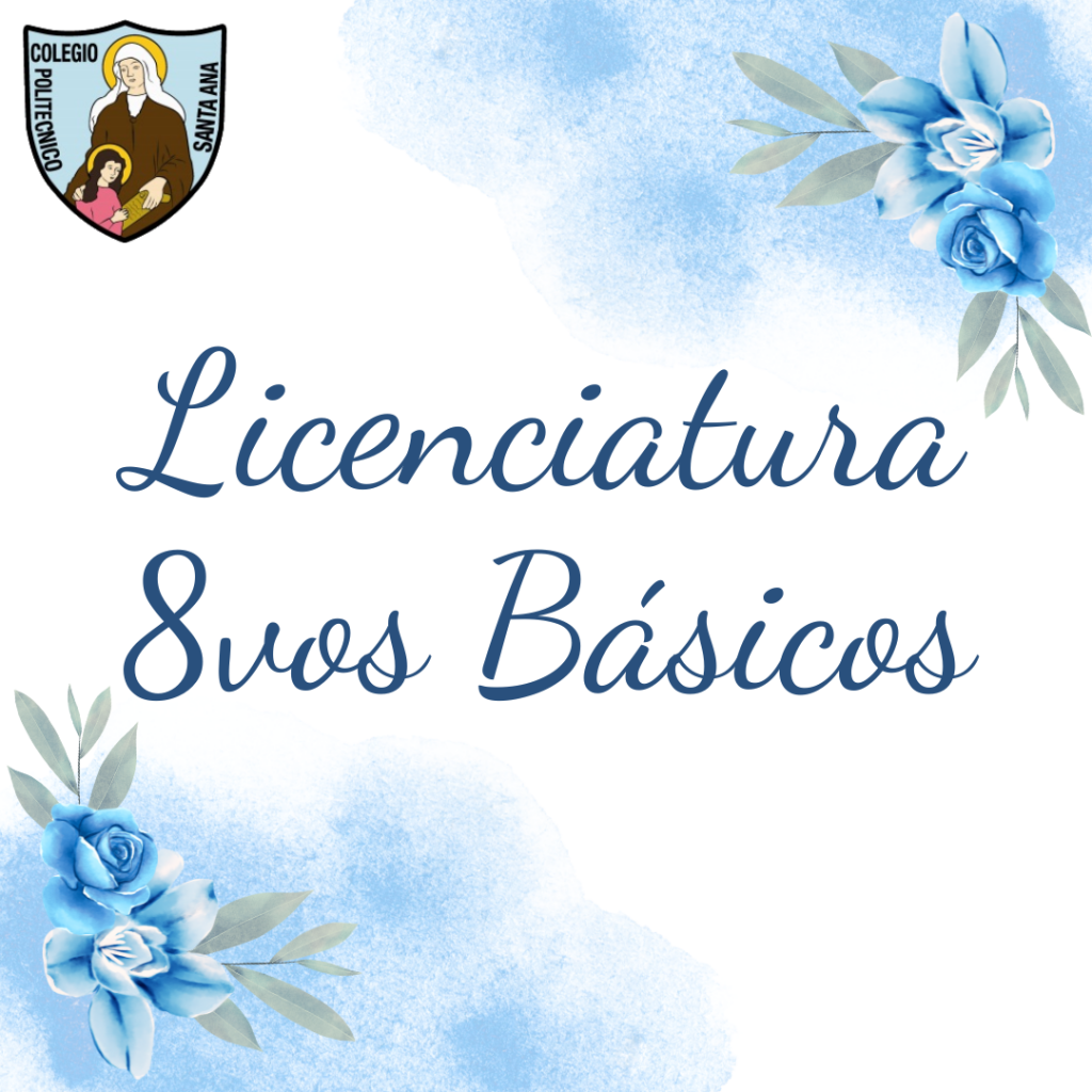 Licenciatura 8vos Básicos 2023