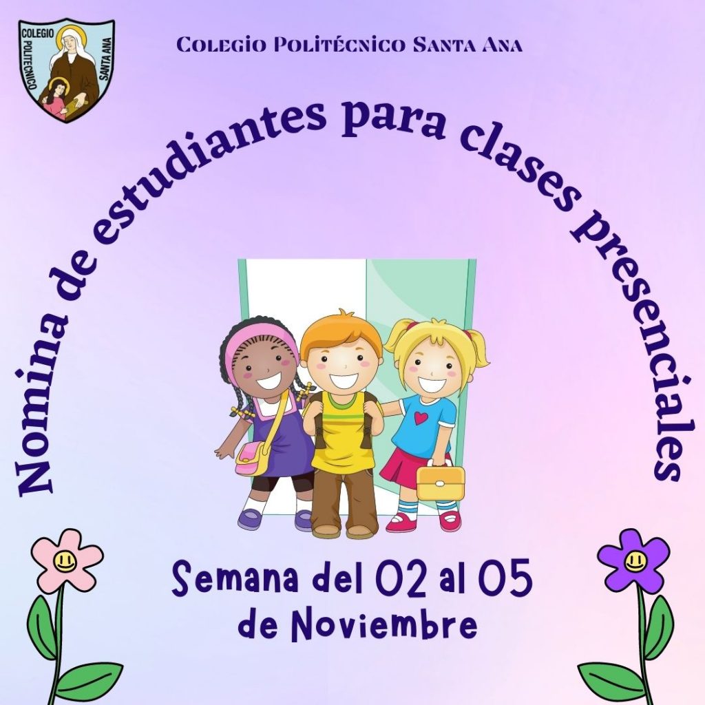 Nómina de Estudiantes para clases presenciales semana del 02 al 05 de Noviembre.