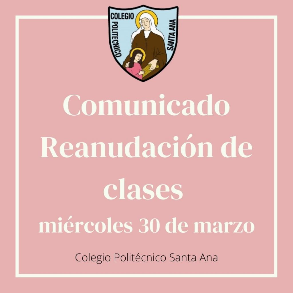 Comunicado: Reanudación de clases miércoles 30 de marzo