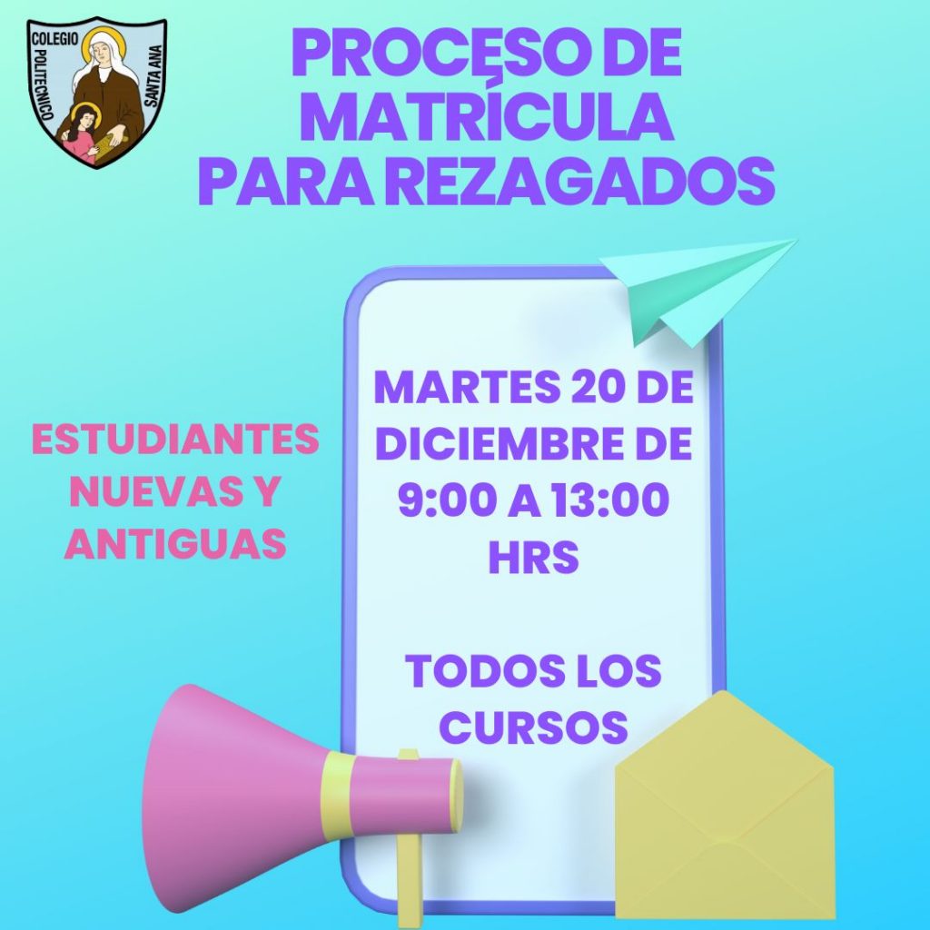 Proceso de Matrícula para rezagados (estudiantes nuevas y antiguas)