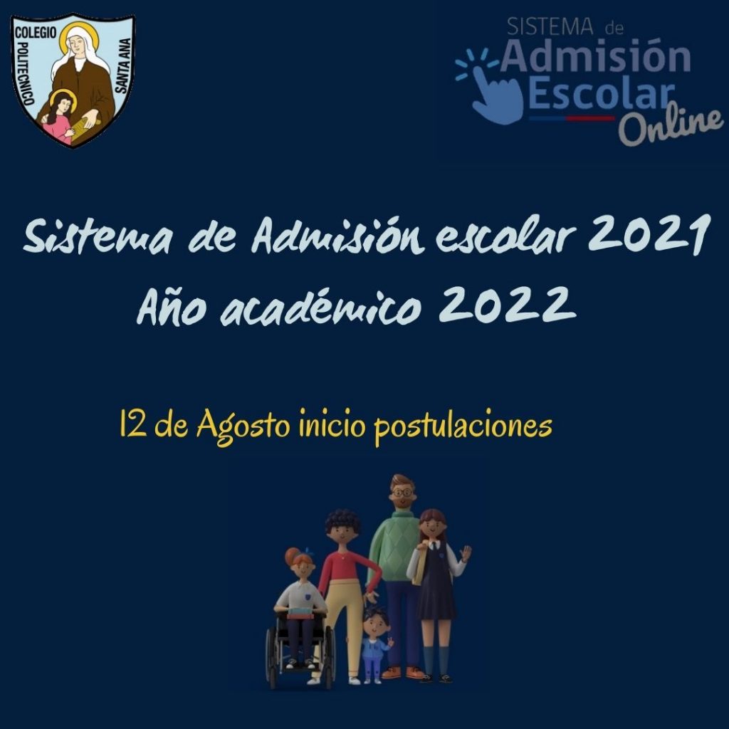 SAE Sistema de Admisión Escolar - Conoce como postular para el periodo académico 2022