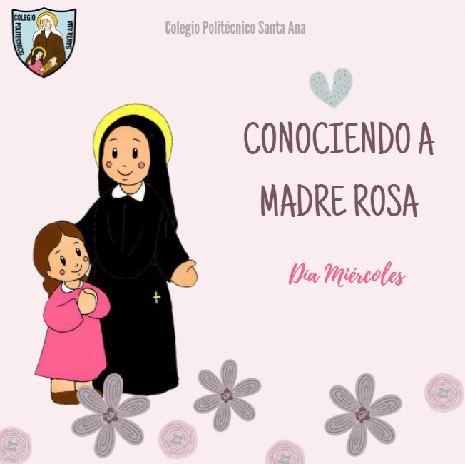 Conociendo a Madre Rosa – Día Miércoles