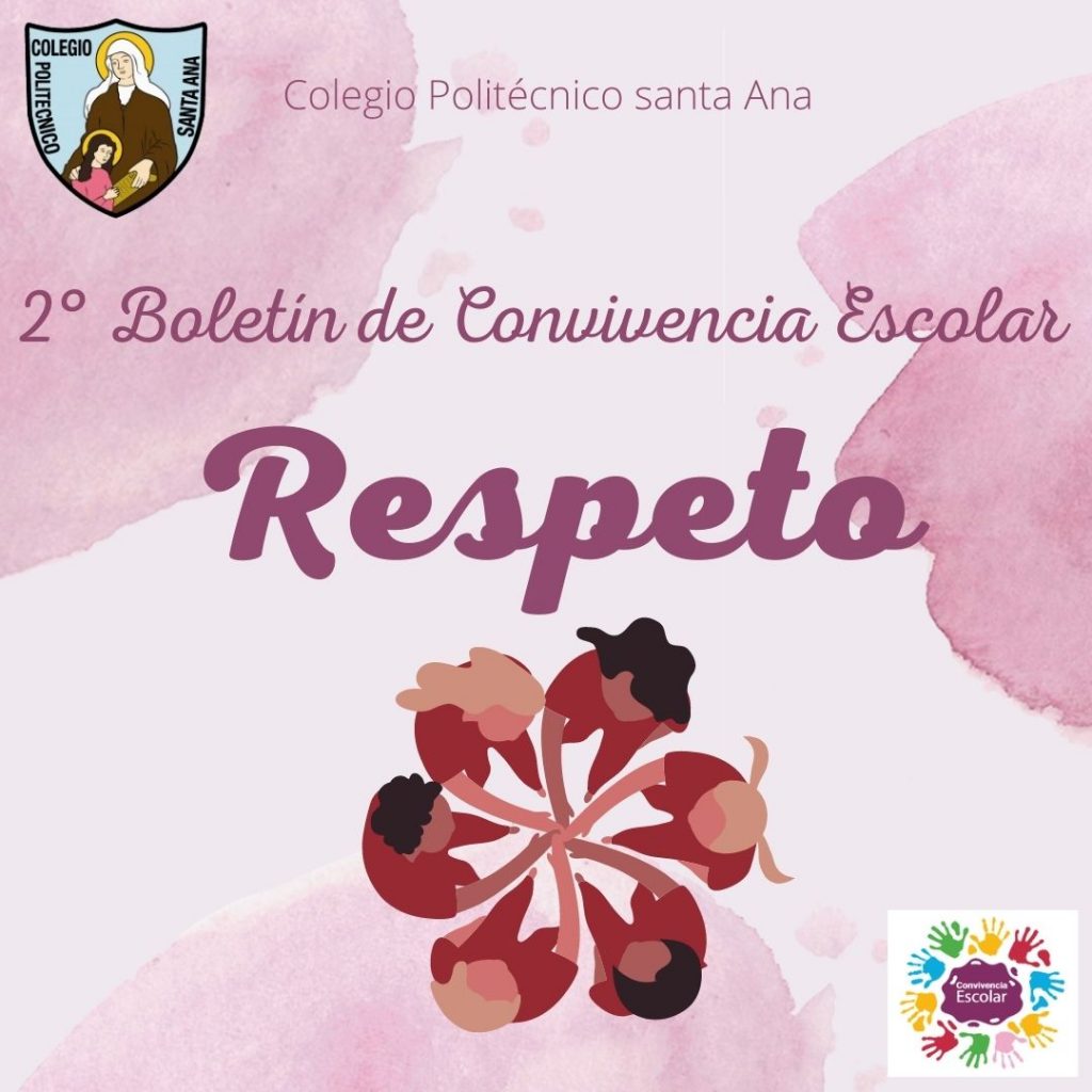 2° Boletín Convivencia Escolar: Valor "Respeto"